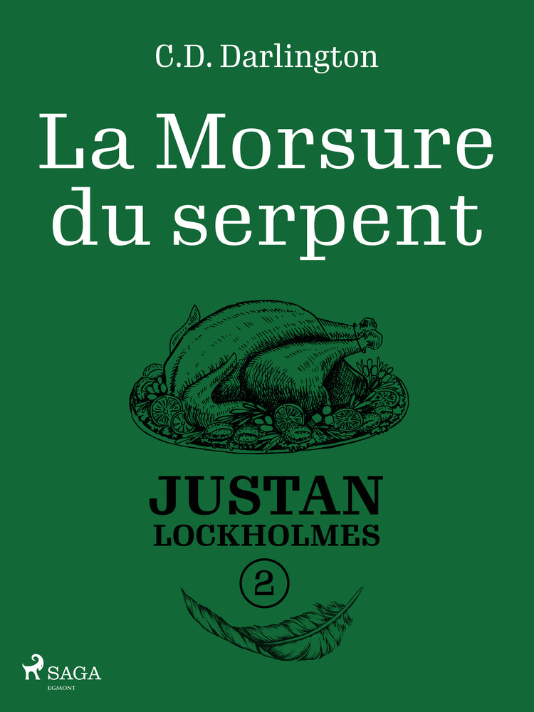 Justan Lockholmes - Tome 2 : La Morsure du serpent