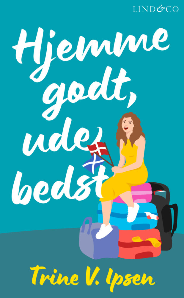 Hjemme godt, ude bedst