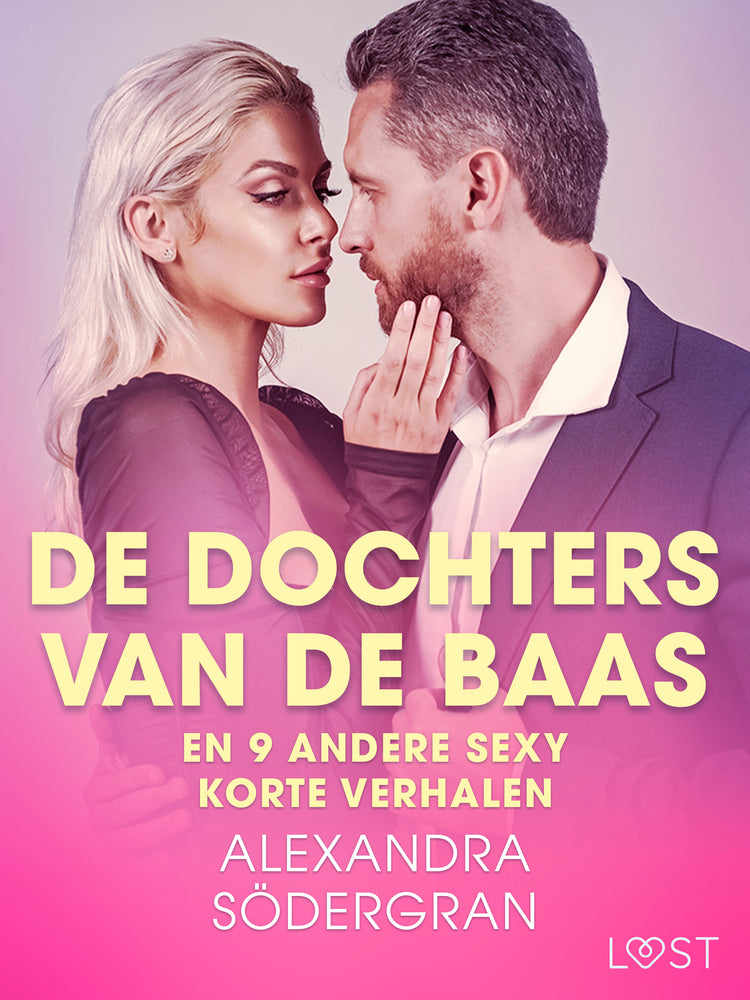 De dochters van de baas en 9 andere sexy korte verhalen