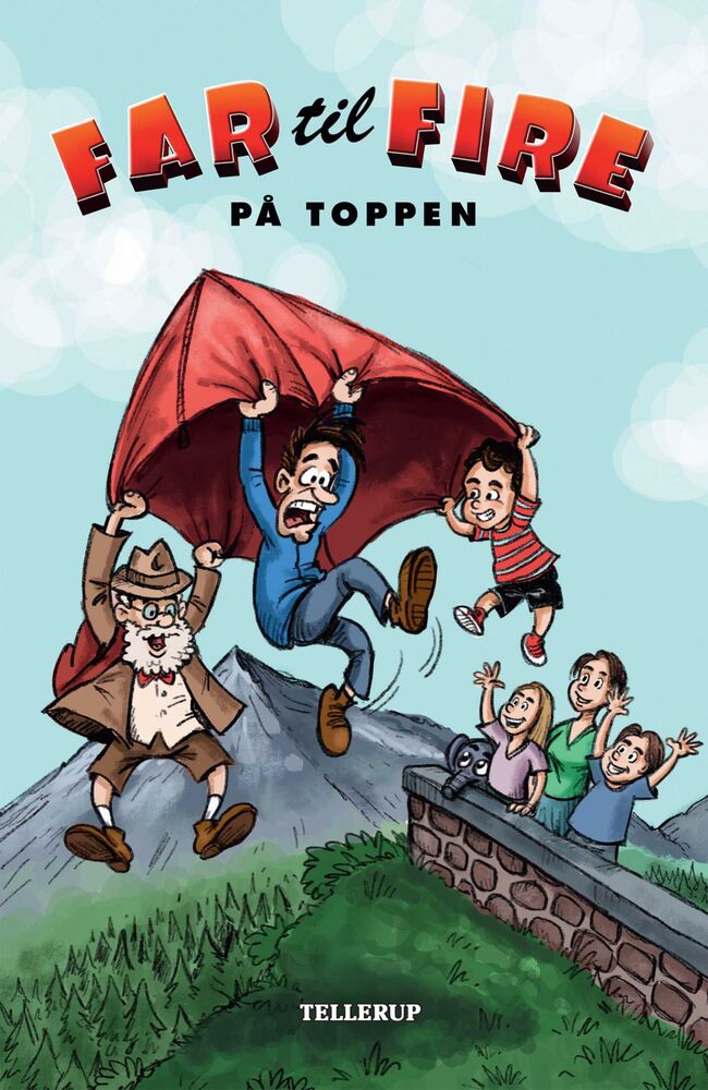 Far til fire #1: Far til fire på toppen (LYT & LÆS)
