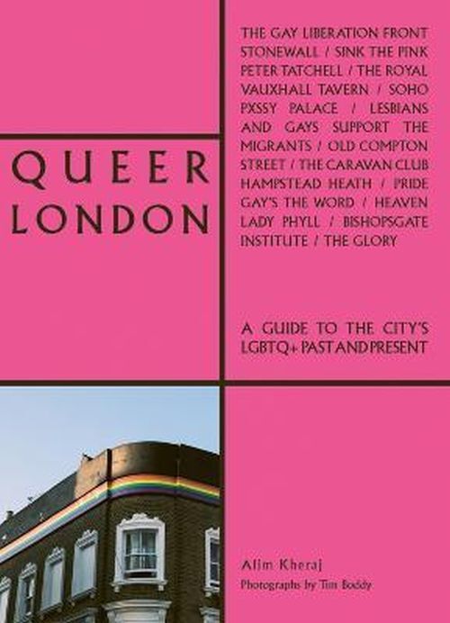 Queer London: A Guide to the City's LGBTQ+ Past and Present