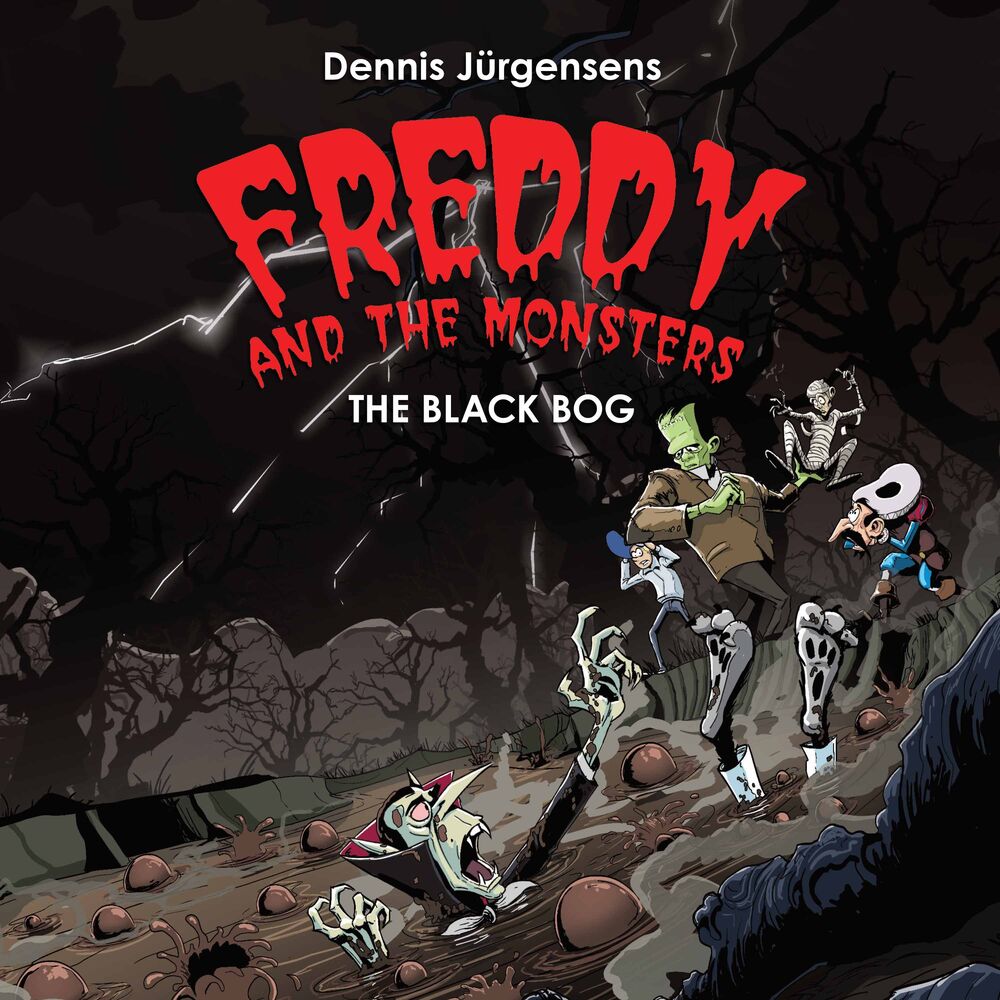 Freddy and the Monsters #4: The Black Bog