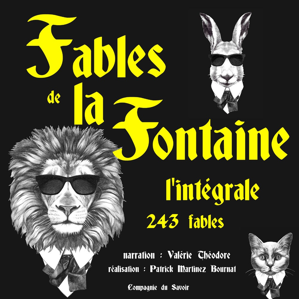 Les Fables de La Fontaine, l'intégrale