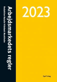 Arbejdsmarkedets regler 2023