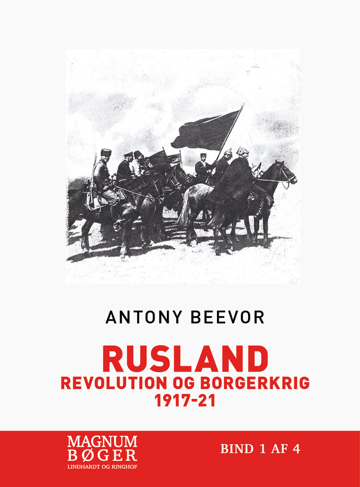 Rusland - Revolution og borgerkrig 1917-21 (Storskrift)