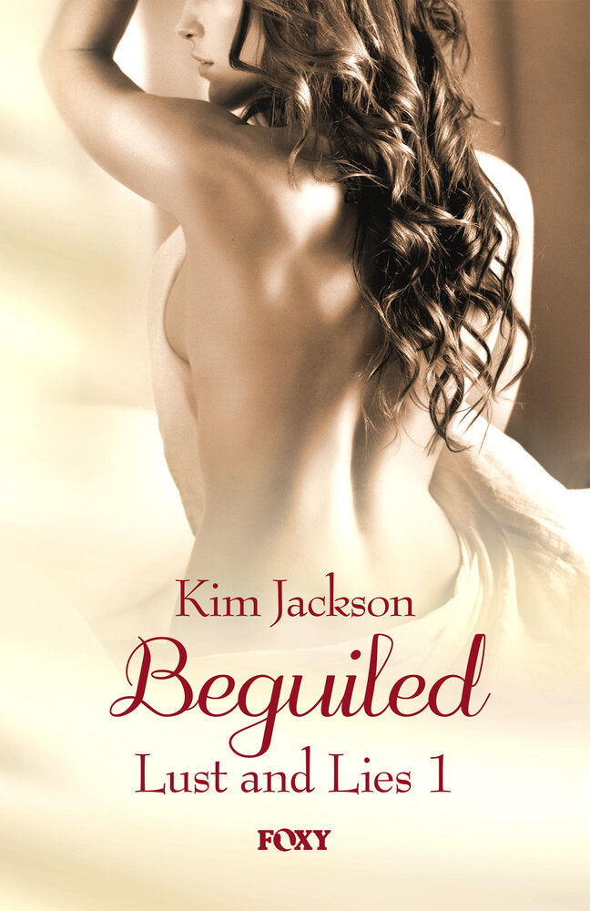 Lust and Lies #1: Beguiled