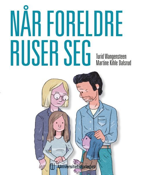 Når foreldre ruser sig