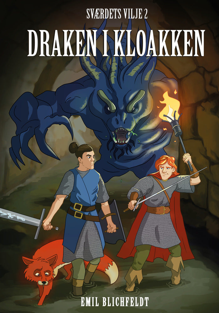 Draken i kloaken - Sværdets vilje 2