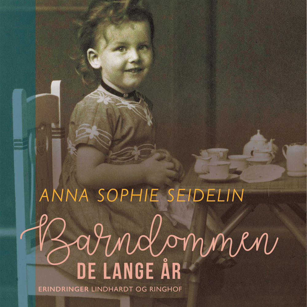 Barndommen – de lange år