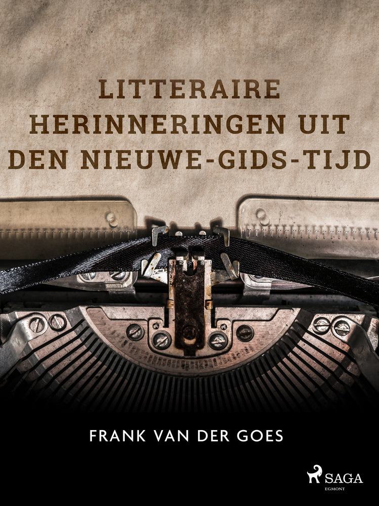Litteraire herinneringen uit den Nieuwe-Gids-tijd