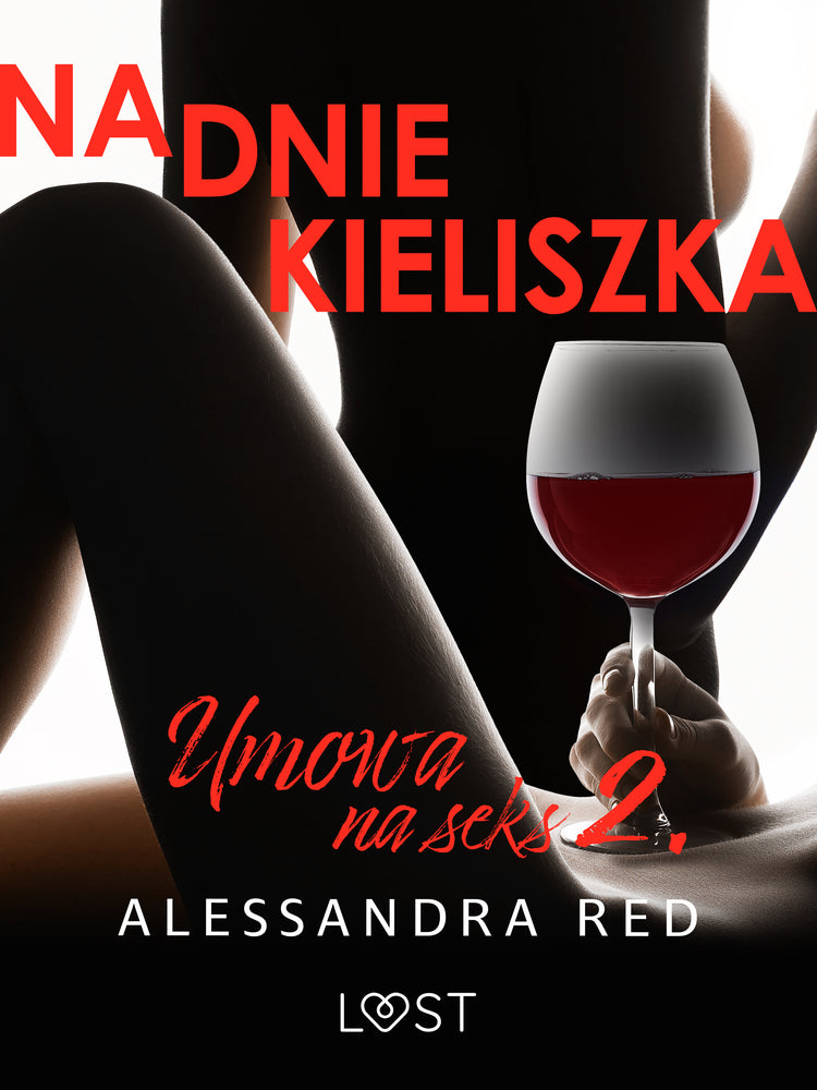 Umowa na seks 2: Na dnie kieliszka – seria erotyczna