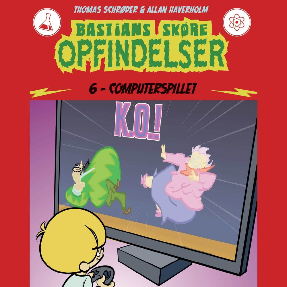 Bastians skøre opfindelser #6: Computerspillet