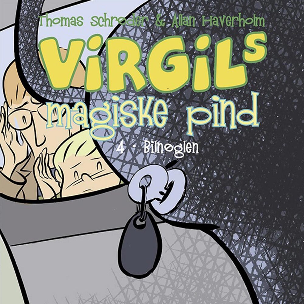 Virgils Magiske Pind #4: Bilnøglen