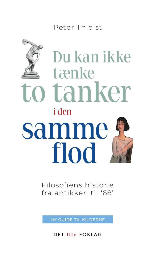 Du kan ikke tænke to tanker i den samme flod