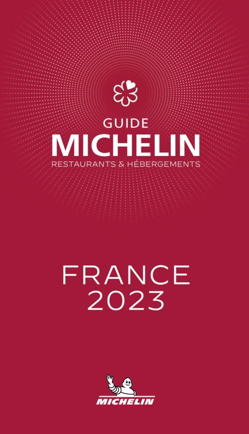 Michelin Restaurants & Hotels France 2023