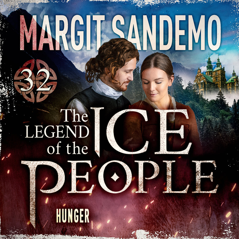 The Ice People 32 - Hunger