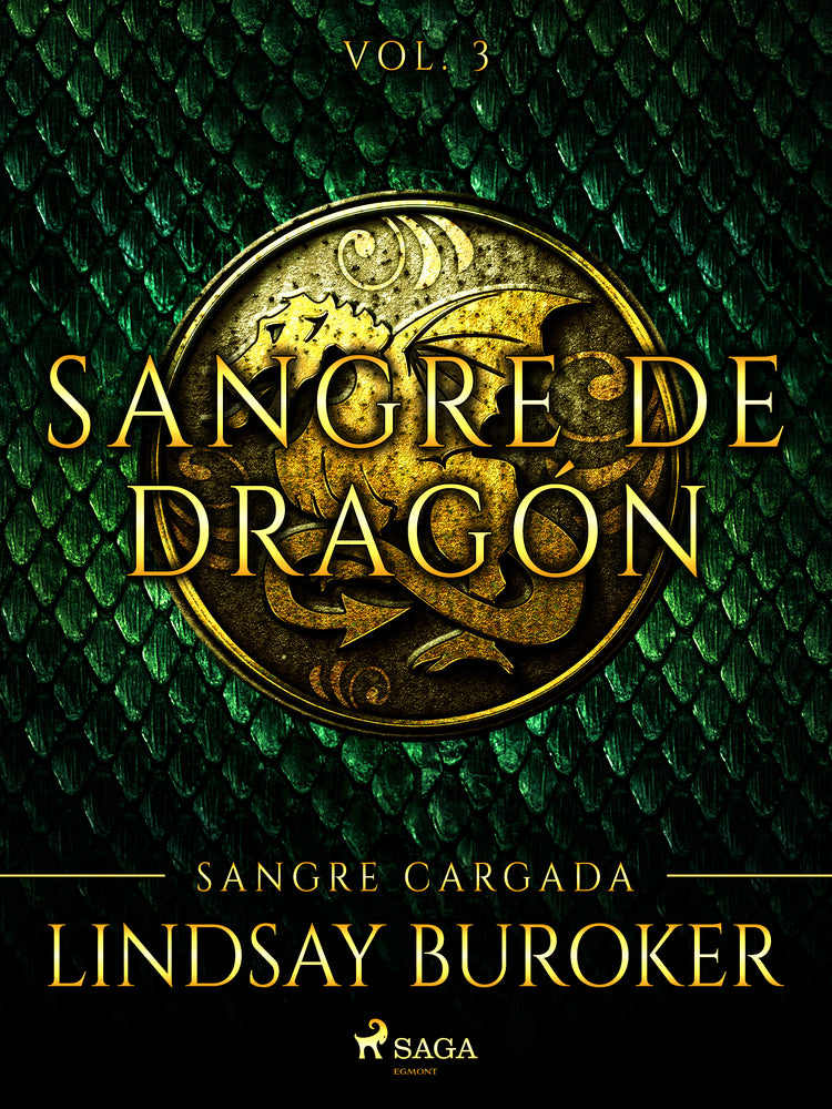 Sangre cargada - Sangre de dragón, vol. 3