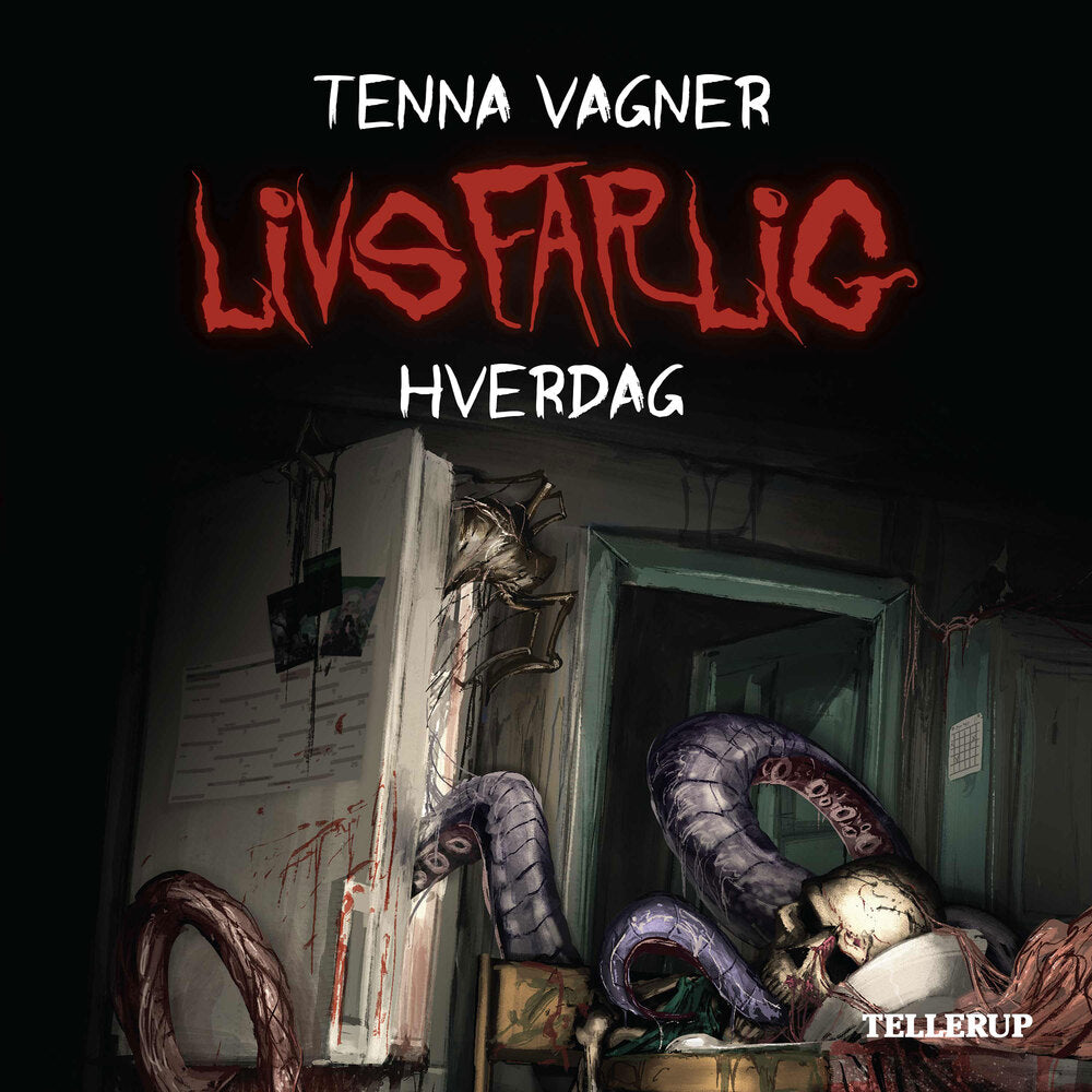 Livsfarlig #1: Livsfarlig hverdag
