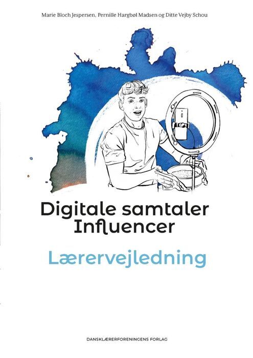 Digitale samtaler. Influencer. Lærervejledning