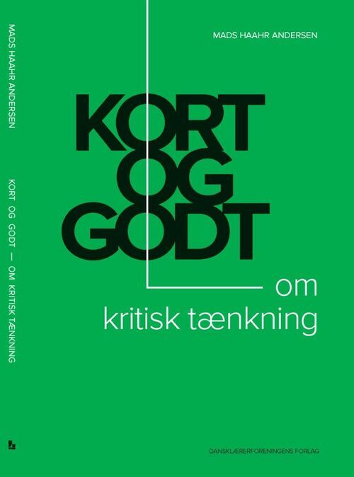 Kort og godt – om kritisk tænkning