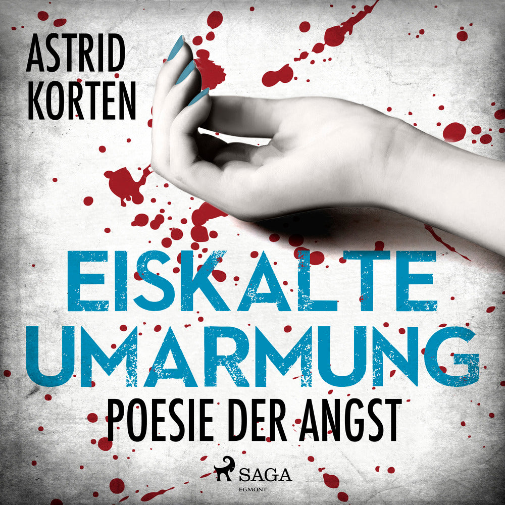 Eiskalte Umarmung - Poesie der Angst