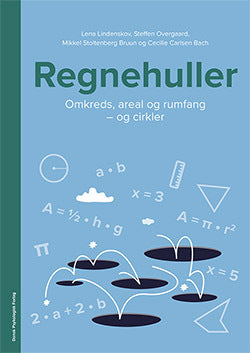 Regnehuller - Omkreds, areal og rumfang - og cirkler