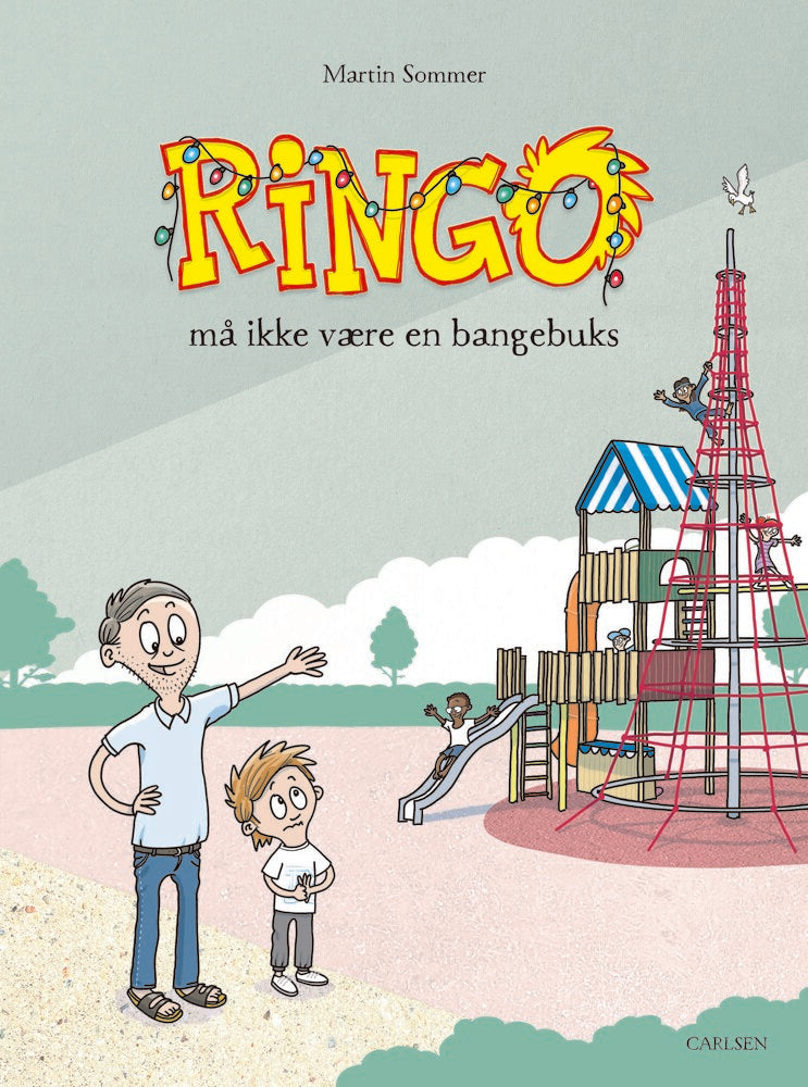 Ringo må ikke være en bangebuks