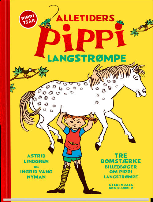 Alletiders Pippi Langstrømpe Tre bomstærke billedbøger