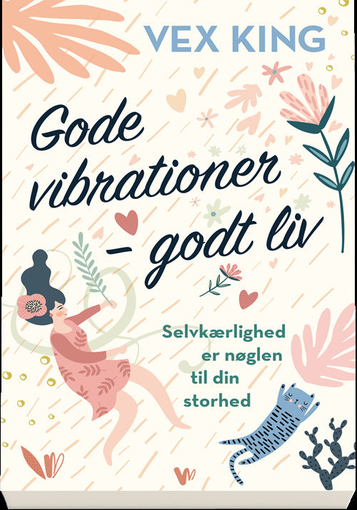 Gode vibrationer - godt liv