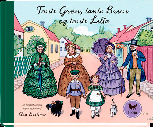 Tante Grøn, tante Brun og tante Lilla - en komplet samling