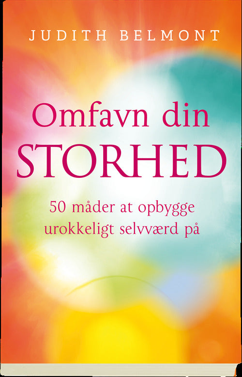 Omfavn din storhed