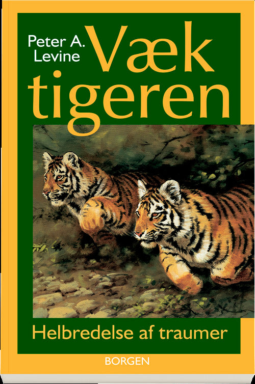 Væk tigeren