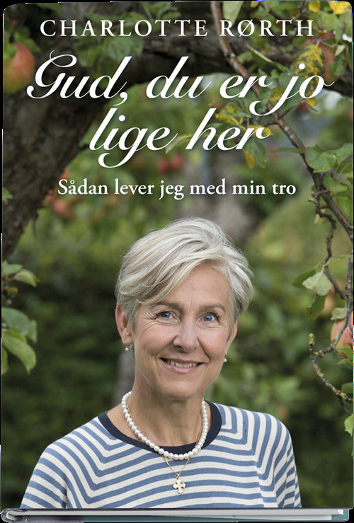 Gud, du er jo lige her