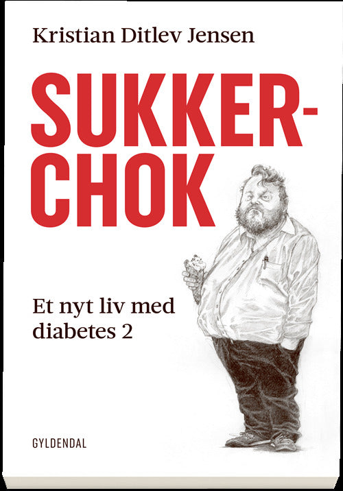 Sukkerchok - Et nyt liv med diabetes 2