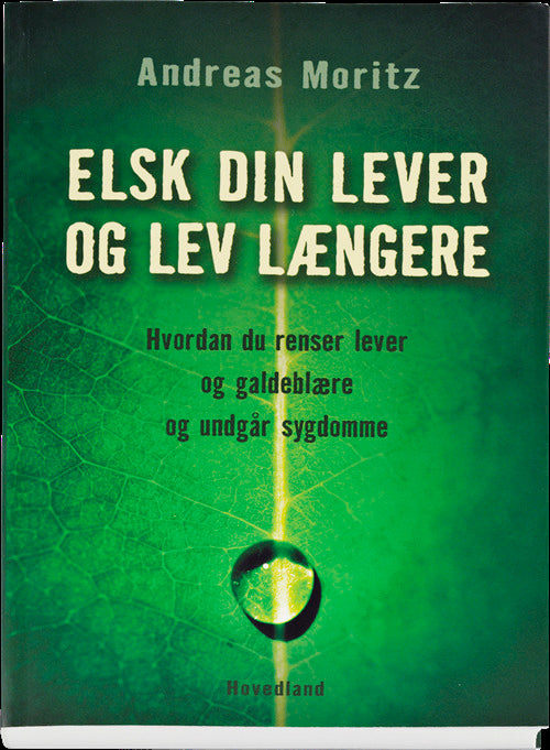 ELSK DIN LEVER OG LEV LÆNGERE