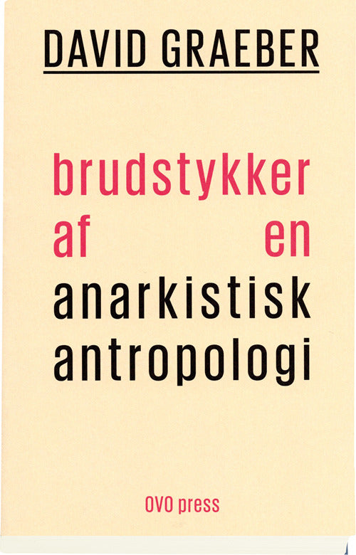 Brudstykker af en anarkistisk antropologi