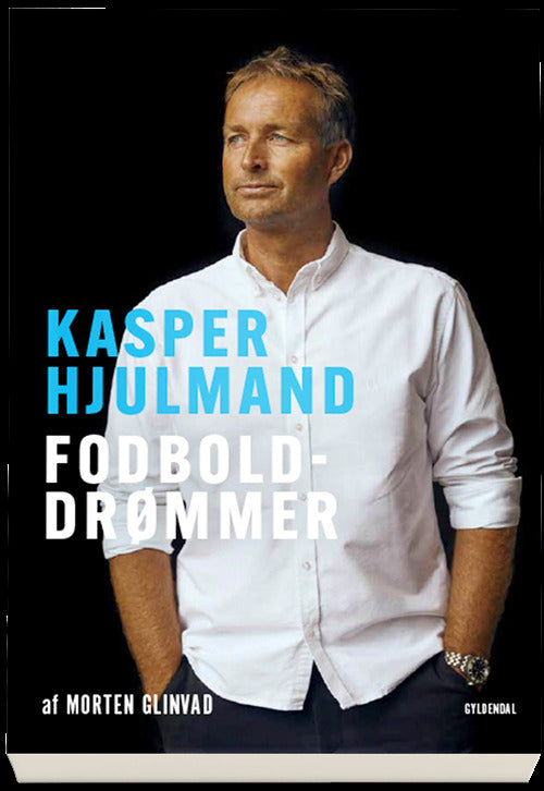 Kasper Hjulmand - Fodbolddrømmer - Signeret