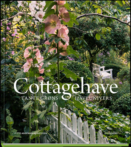 Cottagehave Tante Grøns haveunivers