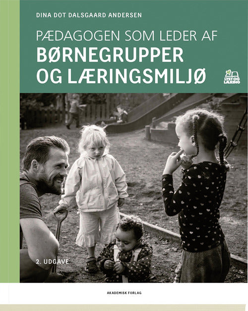 Pædagogen som leder af børnegrupper og læringsmiljø