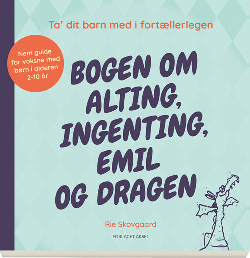 Bogen om alting, ingenting, Emil og dragen