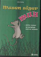 Musen siger MUH
