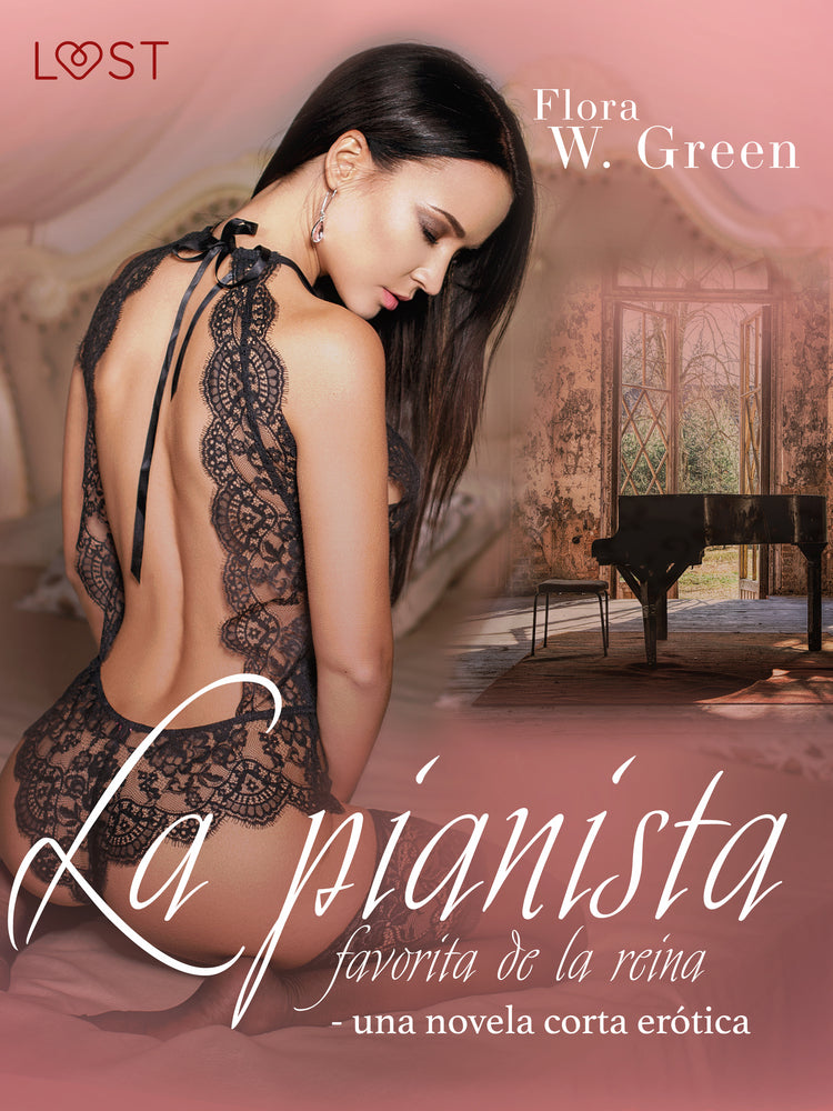 La pianista favorita de la reina – una novela corta erótica