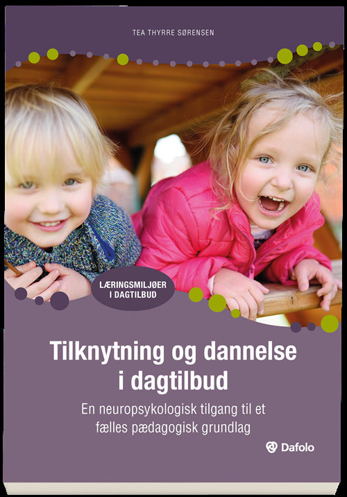 Tilknytning og dannelse i dagtilbud