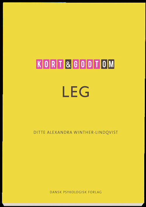 Kort & godt om Leg