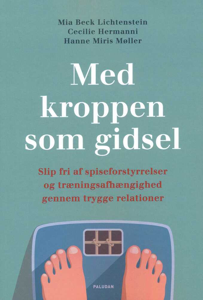 Med kroppen som gidsel