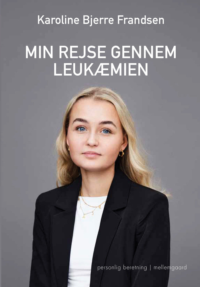 Min rejse gennem leukæmien