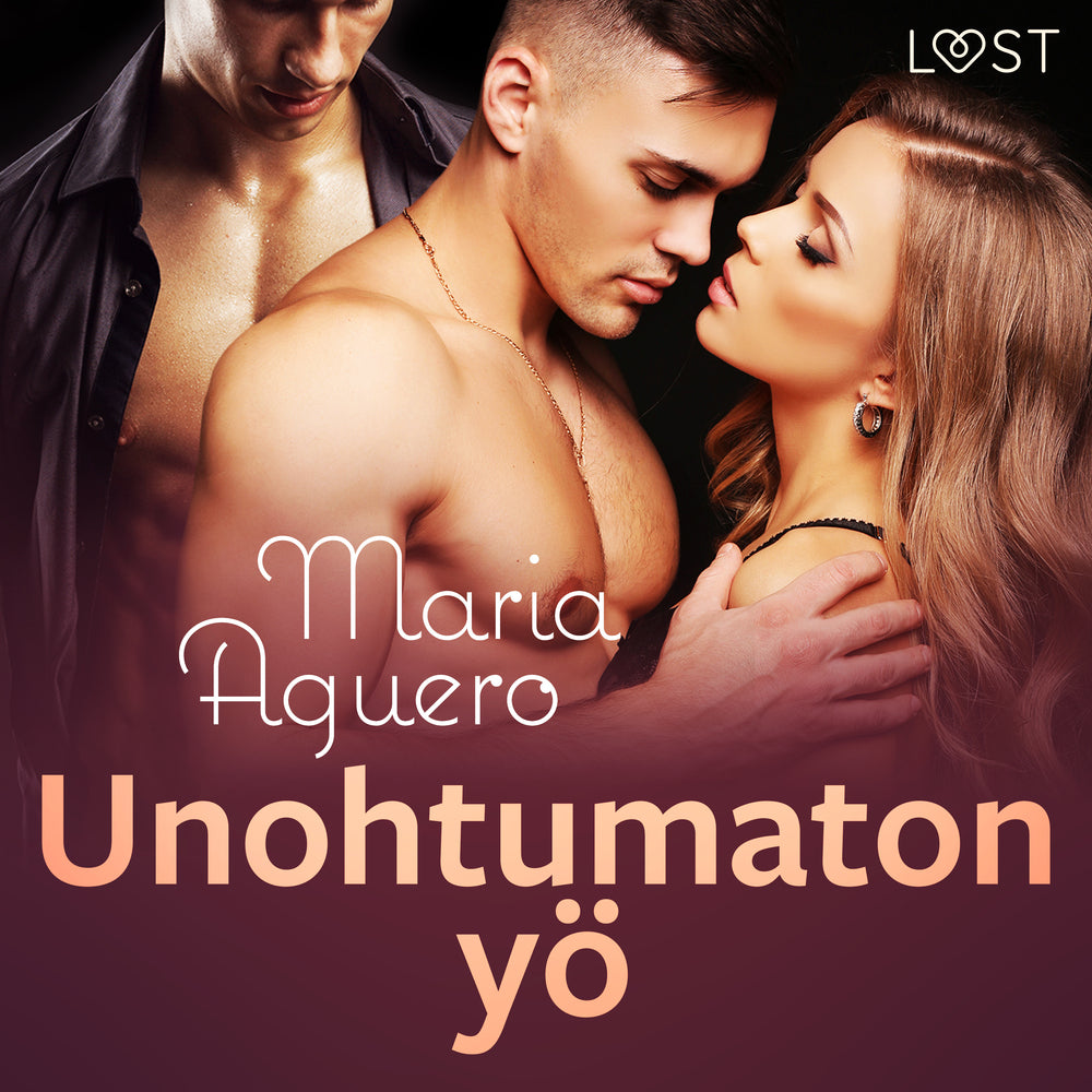Unohtumaton yö – eroottinen novelli
