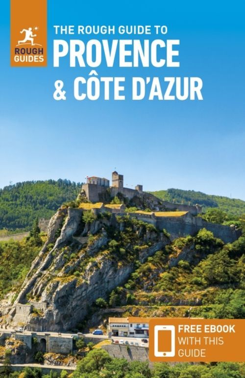 The Rough Guide to Provence and the Cote D'Azur (Travel Guide with Free EBook)
