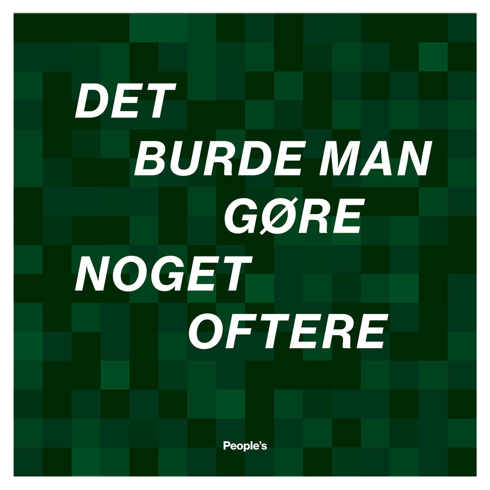 Det burde man gøre noget oftere