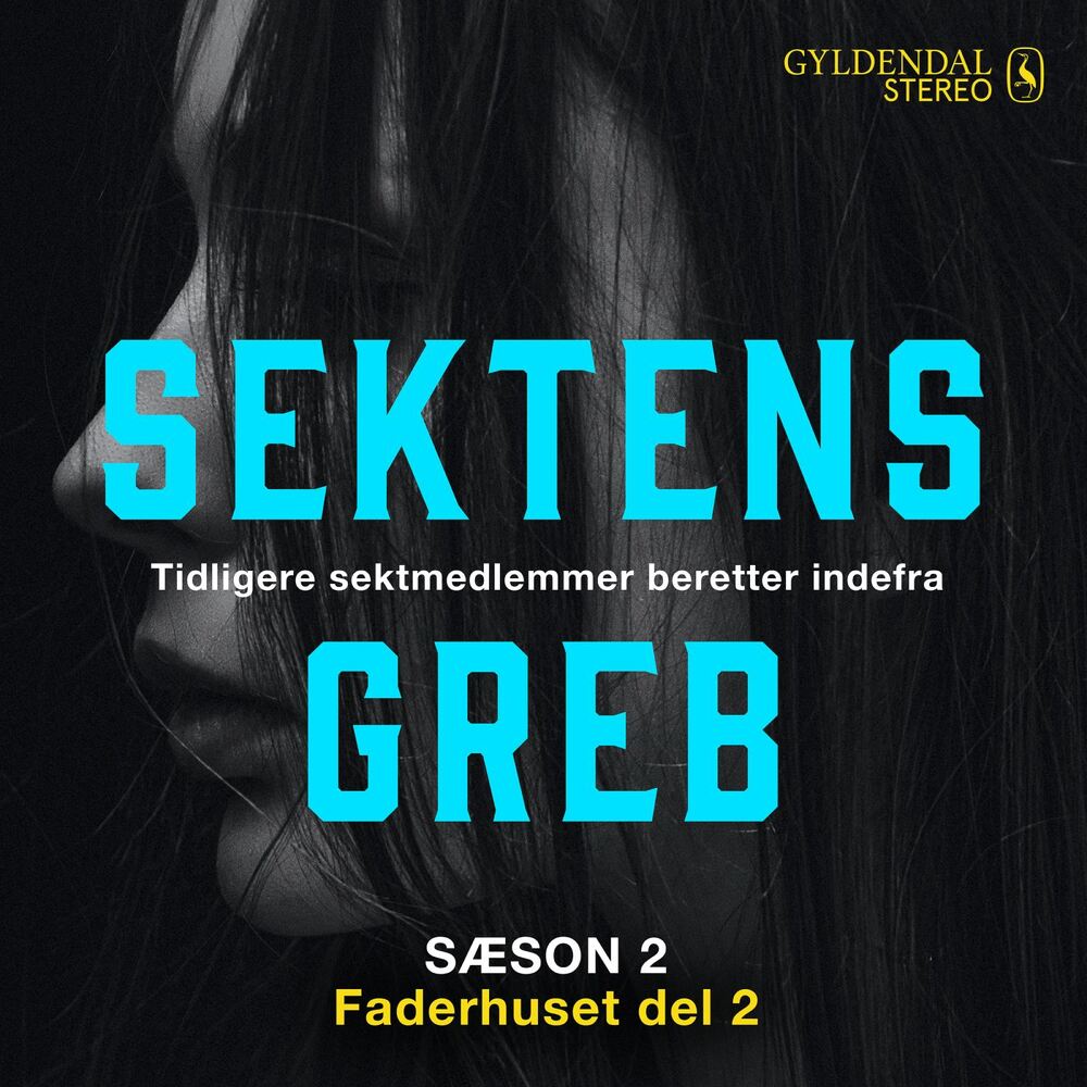 Sektens greb - Faderhuset del 2